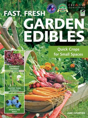 Fast, Fresh Garden Edibles - ebook